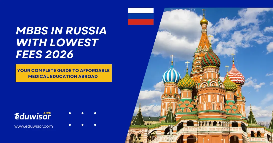 MBBS in Russia with Lowest Fees 2026: Your Complete Guide to Affordable ...